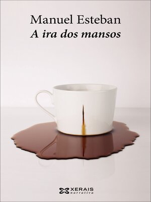 cover image of A ira dos mansos